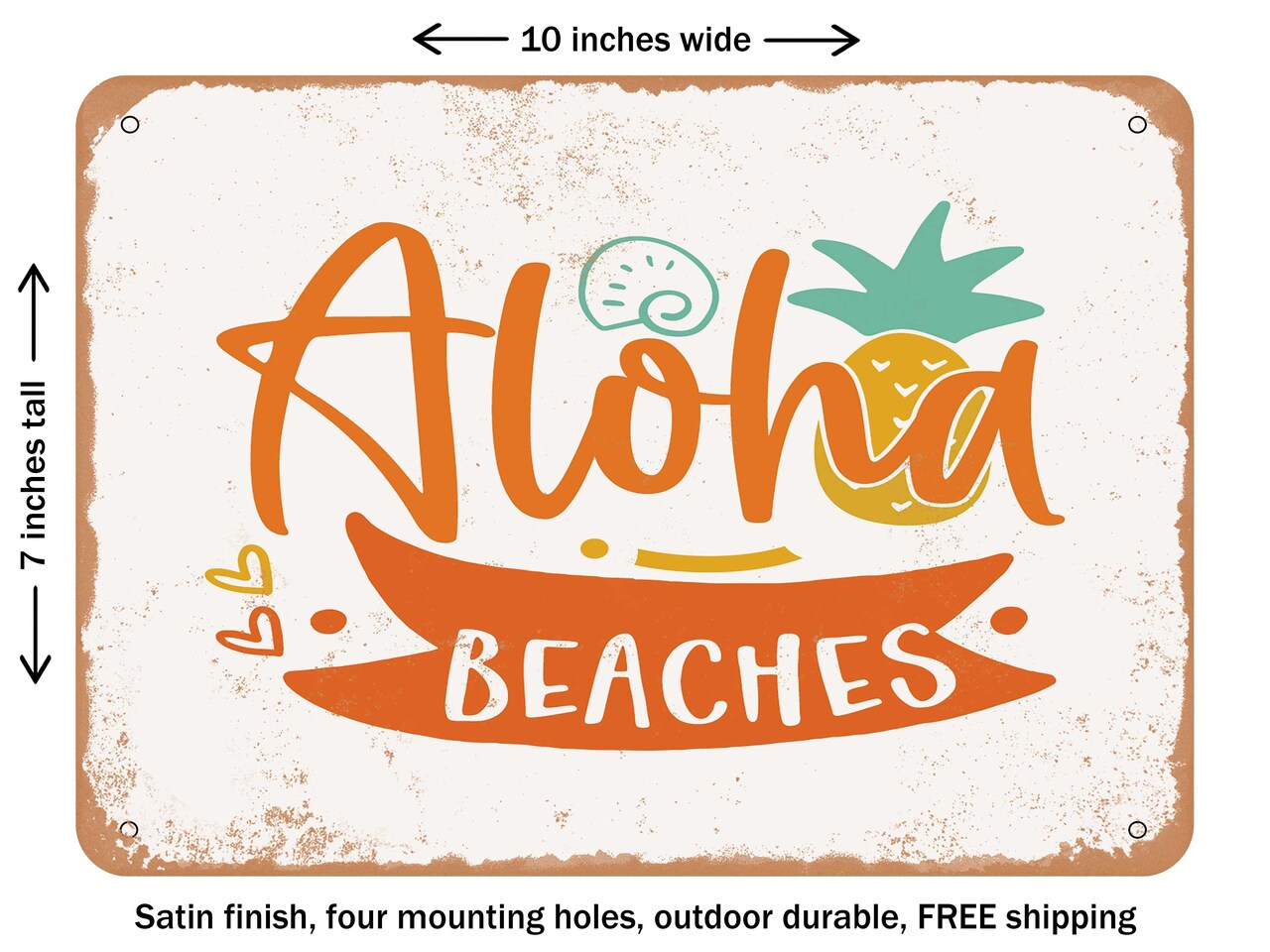 DECORATIVE METAL SIGN - Aloha Beaches - 4 - Vintage Rusty Look